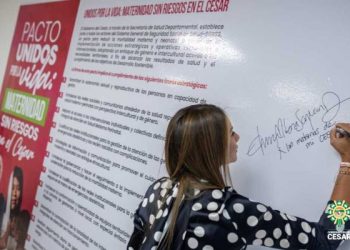Se firmó el pacto ‘Unidos por la vida: Maternidad sin riesgos en el Cesar’, para prevenir la mortalidad materna y neonatal