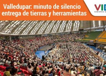 Valledupar: minuto de silencio y entrega de tierras y herramientas